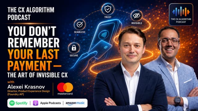 You Don't Remember Your Last Payment — The Art of Invisible CX