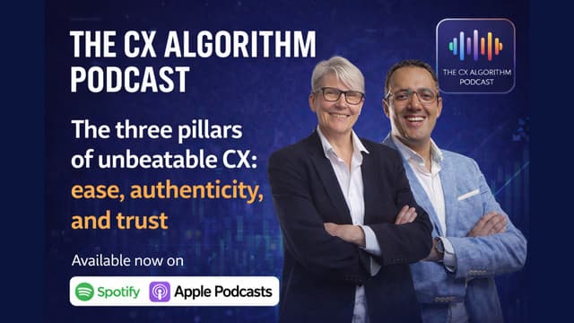 The three pillars of unbeatable CX: ease, authenticity, and trust